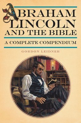 Abraham Lincoln and the Bible 1