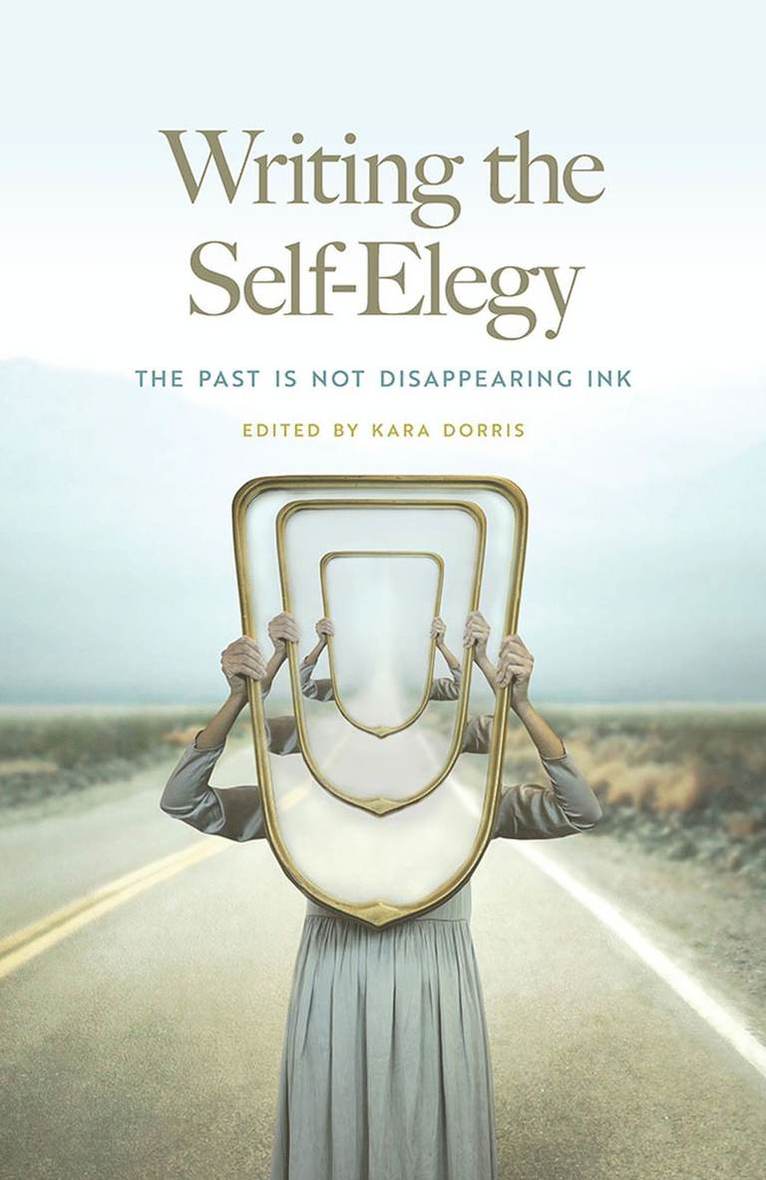 Writing the Self-Elegy 1