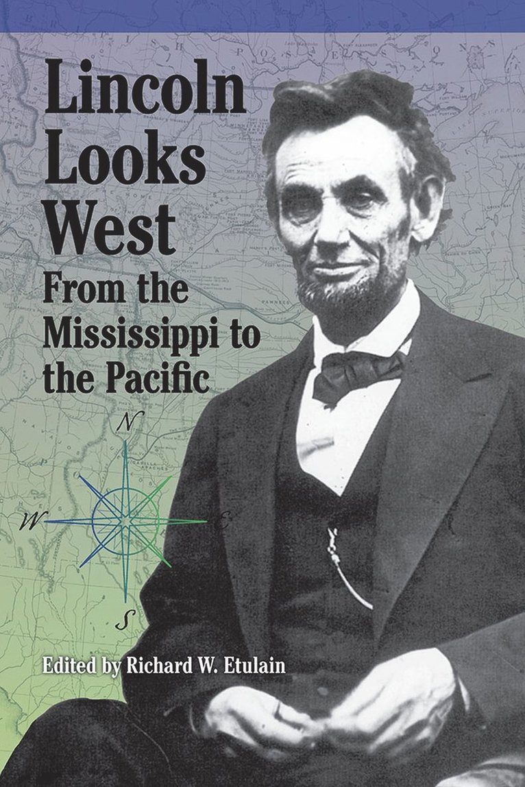 Lincoln Looks West 1