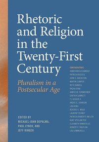 bokomslag Rhetoric and Religion in the Twenty-First Century