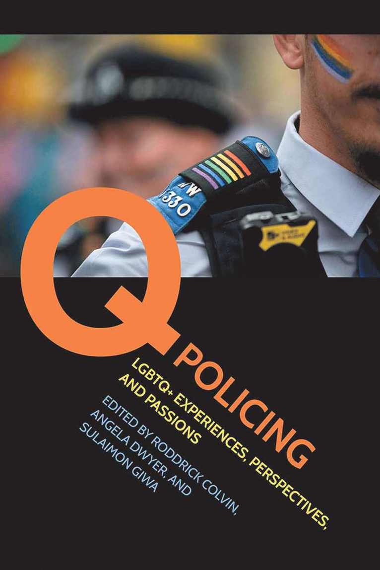 Roddrick Colvin, Angela Dwyer, Sulaimon Giwa - Q Policing, Inbunden