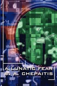 bokomslag A Lunatic Fear