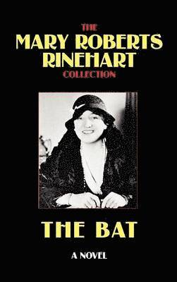 Roberts Rinehart, Mary, Mary Roberts Rinehart - Bat, Inbunden