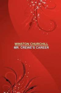 bokomslag Mr. Crewe's Career [facsimile Edition]