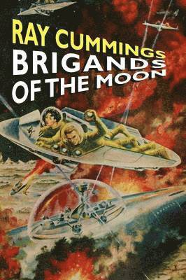 Ray, Cummings - Brigands of the Moon, Häftad