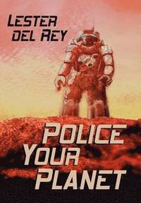 bokomslag Police Your Planet