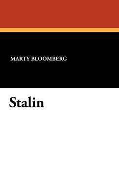 Marty; Barrett Buckley Barry Bloomberg, Marty Bloomberg, Buckley Barry Barrett - Stalin, Inbunden