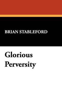 Glorious Perversity 1