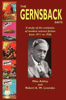 Michael Ashley, Robert A.W. Lowndes, Mike Ashley, Robert A. W. Lowndes - Gernsback Days, Häftad