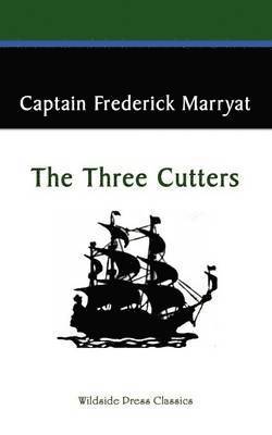 Captain Frederick Marryat - Three Cutters, Häftad. Tillgänglighet: Lägg i varukorg