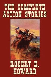 bokomslag The Complete Action Stories