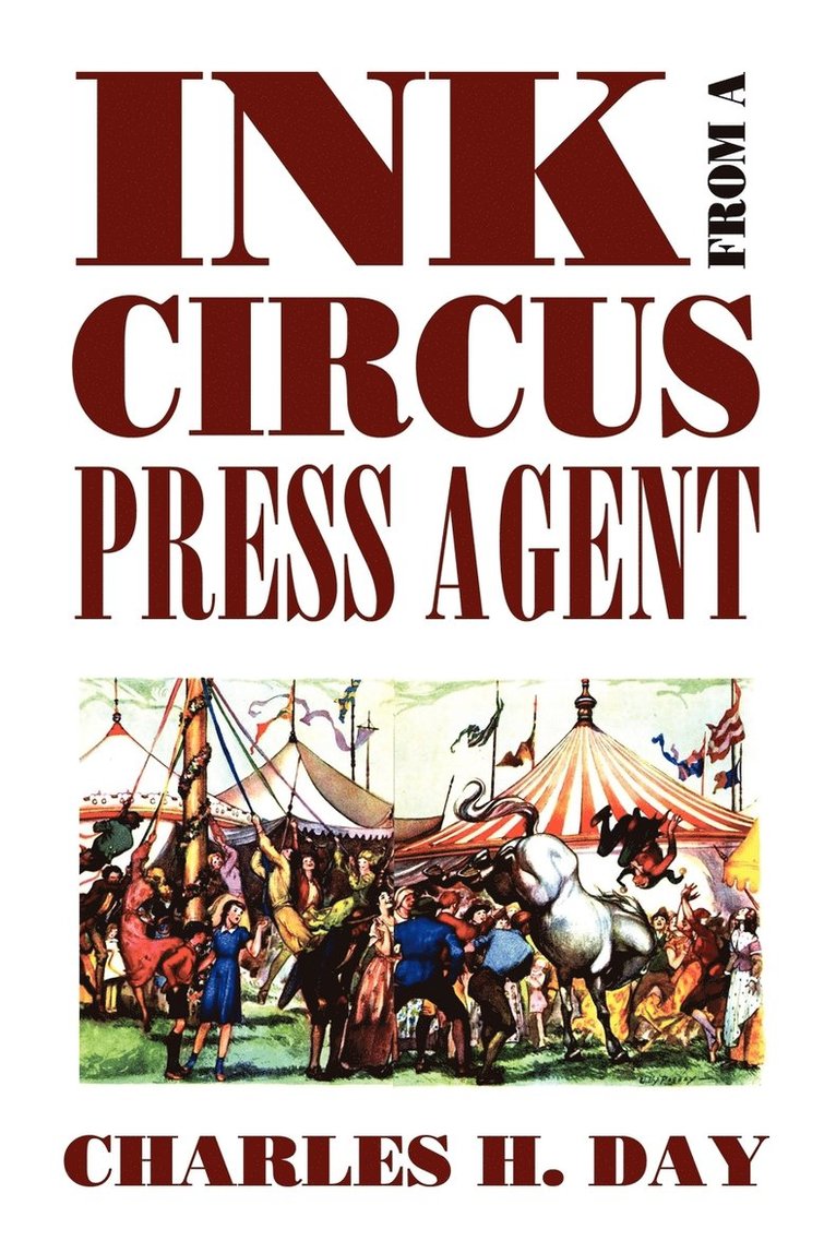 Ink from a Circus Press Agent 1