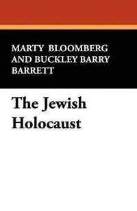 bokomslag The Jewish Holocaust: an Annotated Guide to Books in English