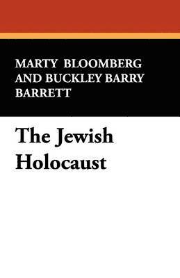 The Jewish Holocaust: an Annotated Guide to Books in English 1