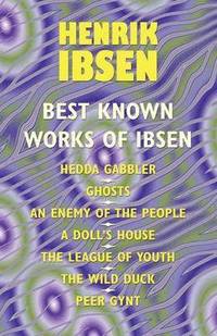 bokomslag The Best Known Works of Ibsen