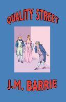 J. M. Barrie - Quality Street, Häftad
