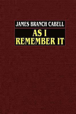 James Branch Cabell - As I Remember it, Häftad