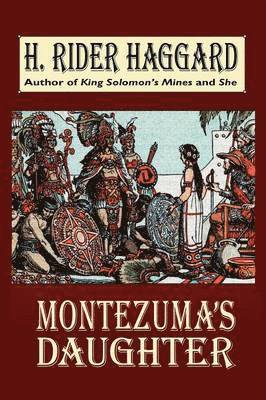 Montezuma's Daughter 1