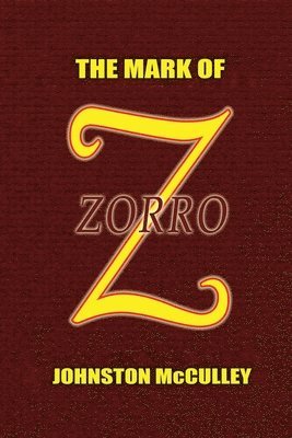 bokomslag The Mark of Zorro