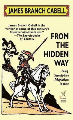 James Branch Cabell - From the Hidden Way, Inbunden