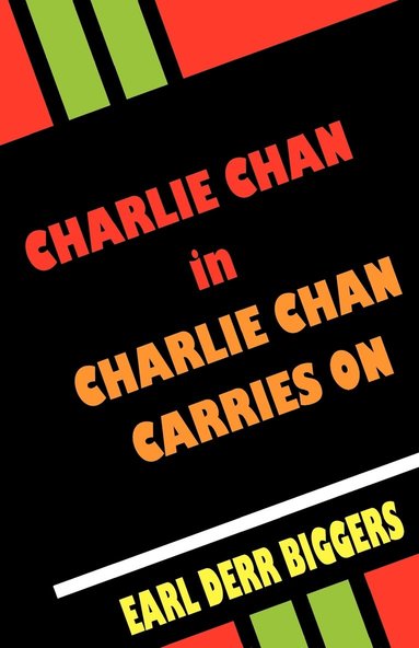 Earl Derr Biggers - Charlie Chan Carries On, Häftad