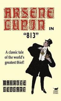 bokomslag Arsene Lupin in 813