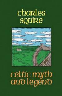 bokomslag Celtic Myth and Legend