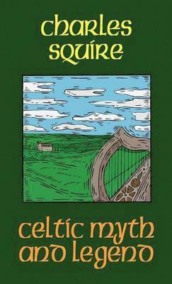 Celtic Myth and Legend 1