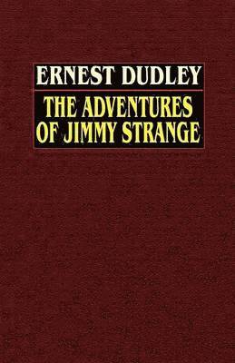 bokomslag The Adventures of Jimmy Strange