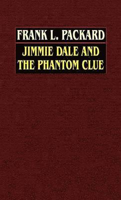 bokomslag Jimmie Dale and the Phantom Clue