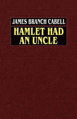 Hamlet Had an Uncle 1