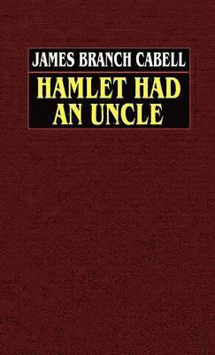 bokomslag Hamlet Had an Uncle