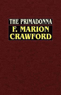 F. Marion Crawford - Primadonna, Häftad