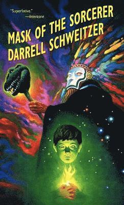 Darrell Schweitzer - Mask of the Sorcerer, Inbunden