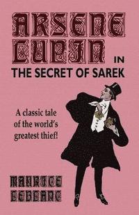 bokomslag Arsene Lupin in The Secret of Sarek