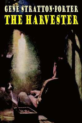 Gene Stratton-Porter - Harvester, Häftad