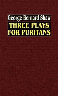 bokomslag Three Plays for Puritans