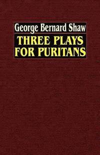 bokomslag Three Plays for Puritans