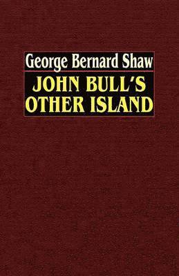 bokomslag John Bull's Other Island
