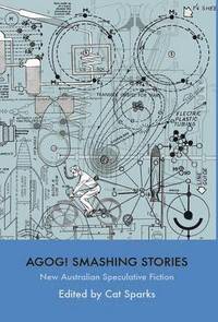 bokomslag Agog! Smashing Stories