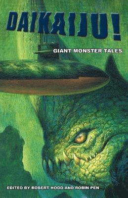 bokomslag Daikaiju! Giant Monster Tales