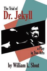 bokomslag The Trial of Dr.Jekyll