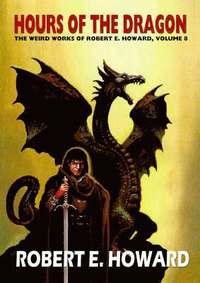 bokomslag Robert E. Howard's Hour Of The Dragon