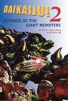 bokomslag Daikaiju! 2 Revenge of the Giant Monsters