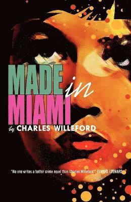 Charles Willeford - Made in Miami, Häftad