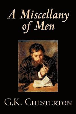 G. K. Chesterton - Miscellany of Men, Häftad. Tillgänglighet: Lägg i varukorg