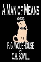 bokomslag A Man of Means by P. G. Wodehouse, Fiction, Literary