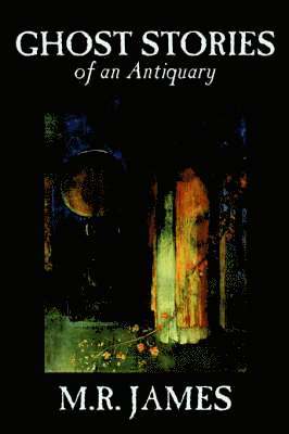 Ghost Stories of an Antiquary 1