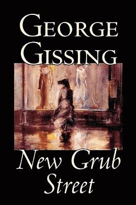 George Gissing - New Grub Street, Häftad