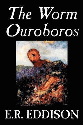 bokomslag The Worm Ouroboros by E.R. Eddison, Fiction, Fantasy